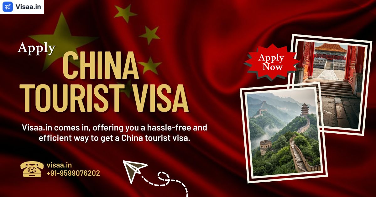 China Visa for Indians: Complete Guide (2025)